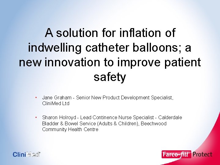A solution for inflation of indwelling catheter balloons; a new innovation to improve patient