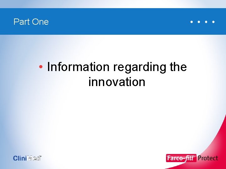 Part One • Information regarding the innovation 