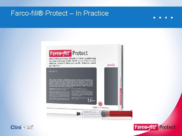 Farco-fill® Protect – In Practice 