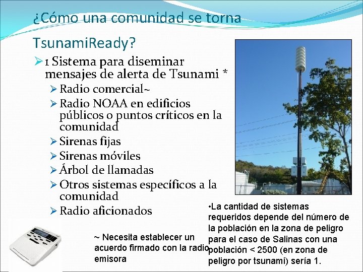 ¿Cómo una comunidad se torna Tsunami. Ready? Ø 1 Sistema para diseminar mensajes de ¿Cómo una comunidad se torna Tsunami. Ready? Ø 1 Sistema para diseminar mensajes de
