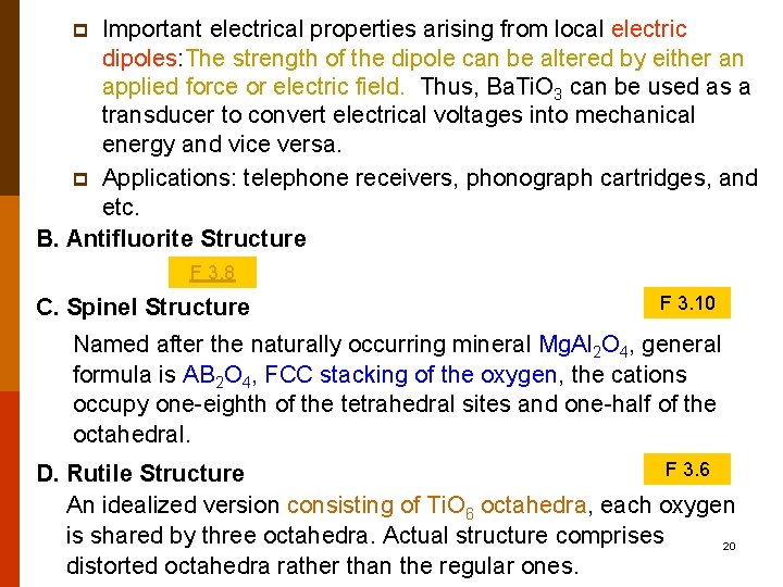 Important electrical properties arising from local electric dipoles: The strength of the dipole can