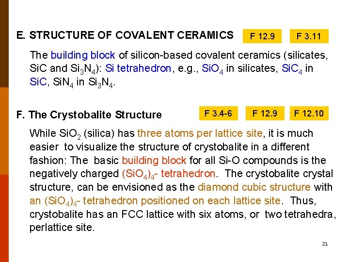 E. STRUCTURE OF COVALENT CERAMICS F 12. 9 F 3. 11 The building block