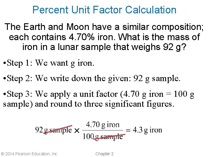 Percent Unit Factor Calculation The Earth and Moon have a similar composition; each contains