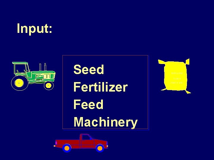 Input: JOHN DEERE Seed Fertilizer Feed Machinery FERTILIZER 11 -48 -0 P 205 N