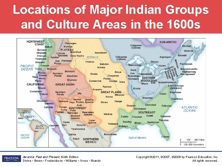 Locations of Major Indian Groups and Culture Areas in the 1600 s America: Past