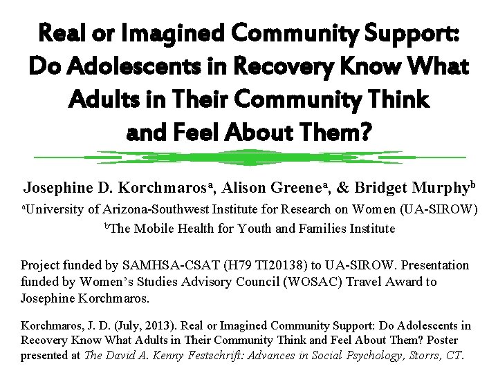 Real or Imagined Community Support: Do Adolescents in Recovery Know What Adults in Their
