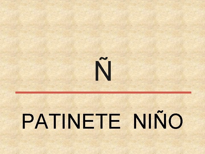 Ñ PATINETE NIÑO 