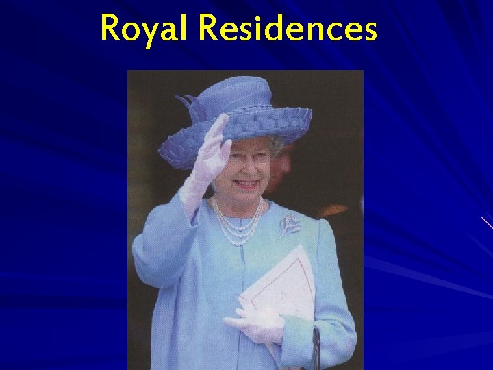 Royal Residences 