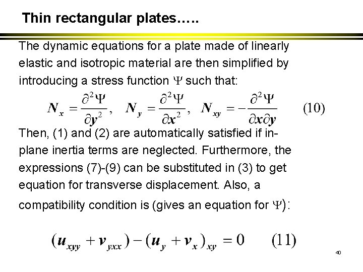 Thin rectangular plates…. . The dynamic equations for a plate made of linearly elastic