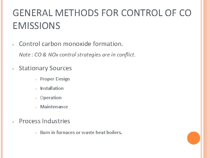 GENERAL METHODS FOR CONTROL OF CO EMISSIONS · Control carbon monoxide formation. Note :
