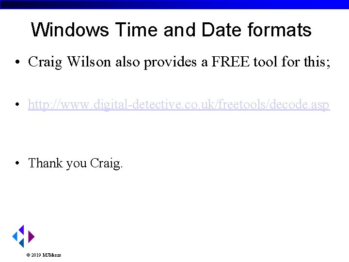 Windows Time and Date formats • Craig Wilson also provides a FREE tool for