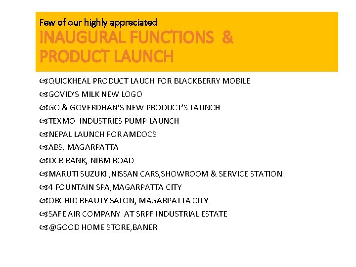 Few of our highly appreciated INAUGURAL FUNCTIONS & PRODUCT LAUNCH QUICKHEAL PRODUCT LAUCH FOR Few of our highly appreciated INAUGURAL FUNCTIONS & PRODUCT LAUNCH QUICKHEAL PRODUCT LAUCH FOR