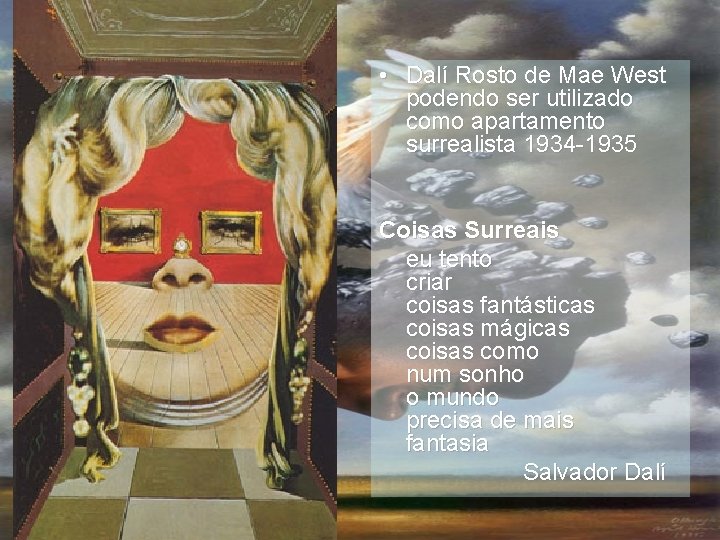  • Dalí Rosto de Mae West podendo ser utilizado como apartamento surrealista 1934