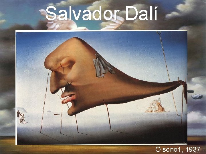 Salvador Dalí O sono 1, 1937 