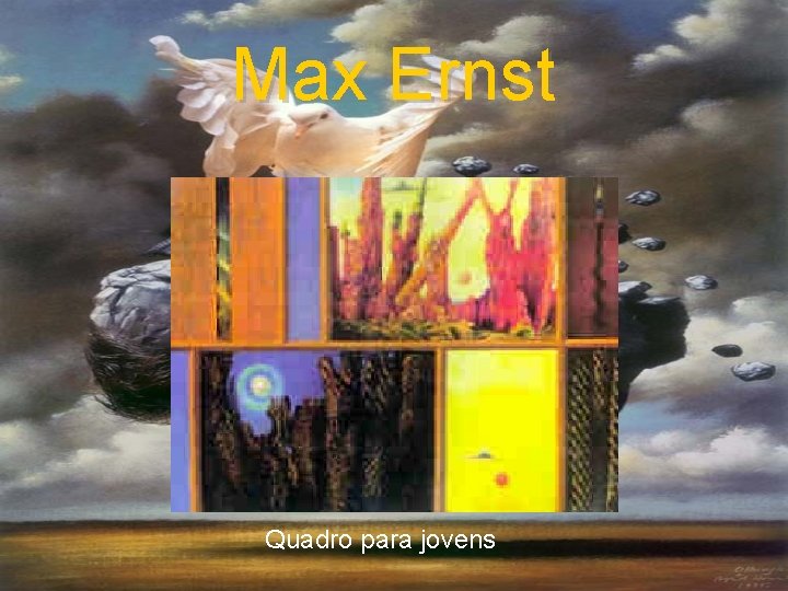 Max Ernst Quadro para jovens 