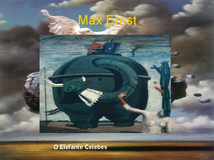 Max Ernst O Elefante Celebes 