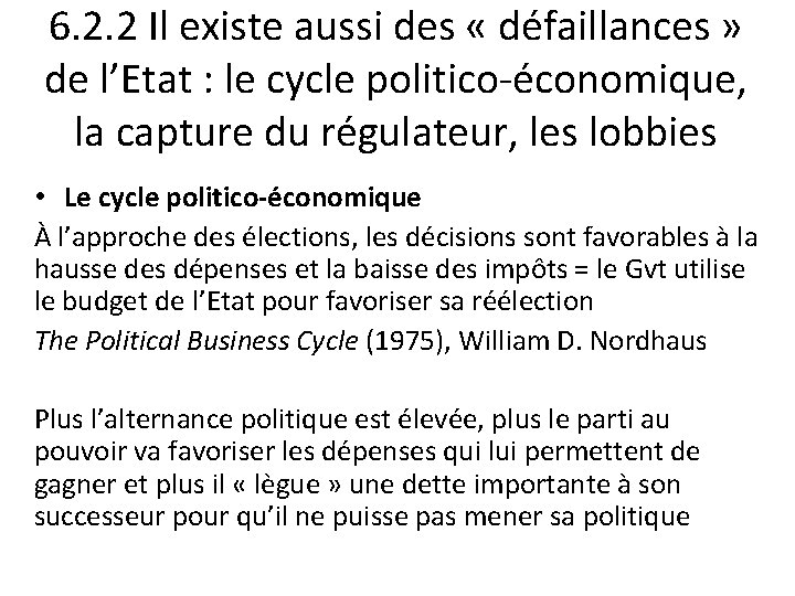 6. 2. 2 Il existe aussi des « défaillances » de l’Etat : le 6. 2. 2 Il existe aussi des « défaillances » de l’Etat : le