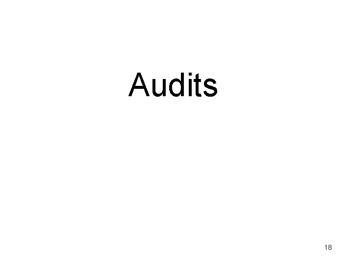 Audits 18 Audits 18