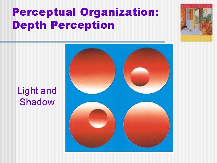 Perceptual Organization: Depth Perception Light and Shadow 