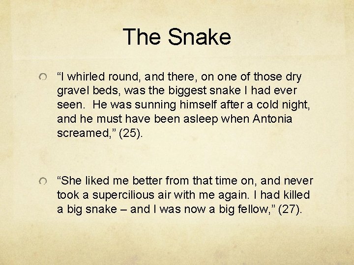 The Snake “I whirled round, and there, on one of those dry gravel beds,