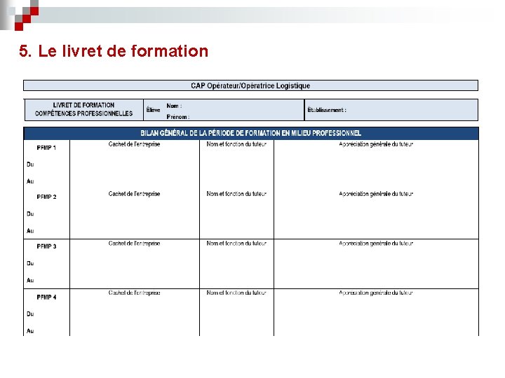 5. Le livret de formation 