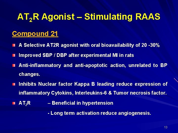 AT 2 R Agonist – Stimulating RAAS Compound 21 A Selective AT 2 R