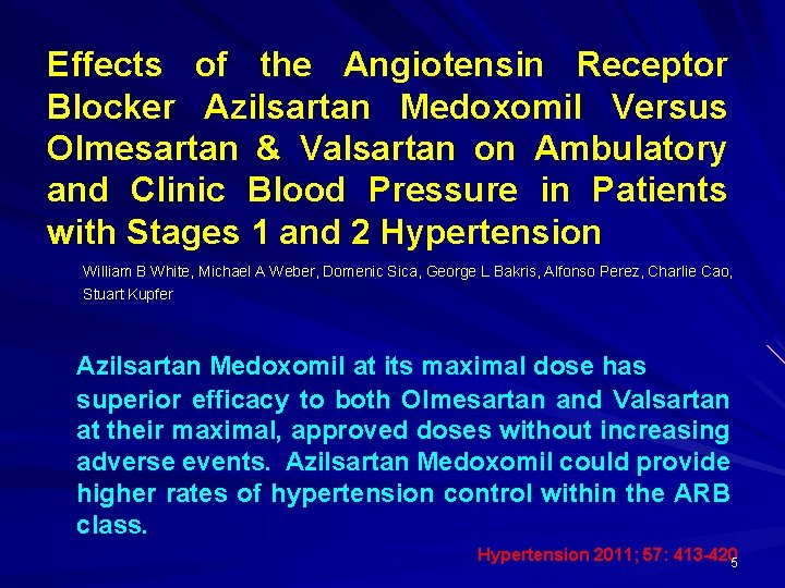 Effects of the Angiotensin Receptor Blocker Azilsartan Medoxomil Versus Olmesartan & Valsartan on Ambulatory