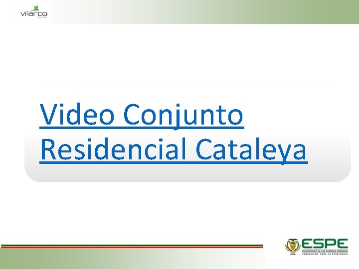 Video Conjunto Residencial Cataleya 