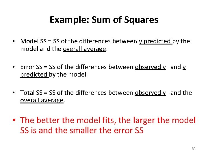 Example: Sum of Squares • Model SS = SS of the differences between y