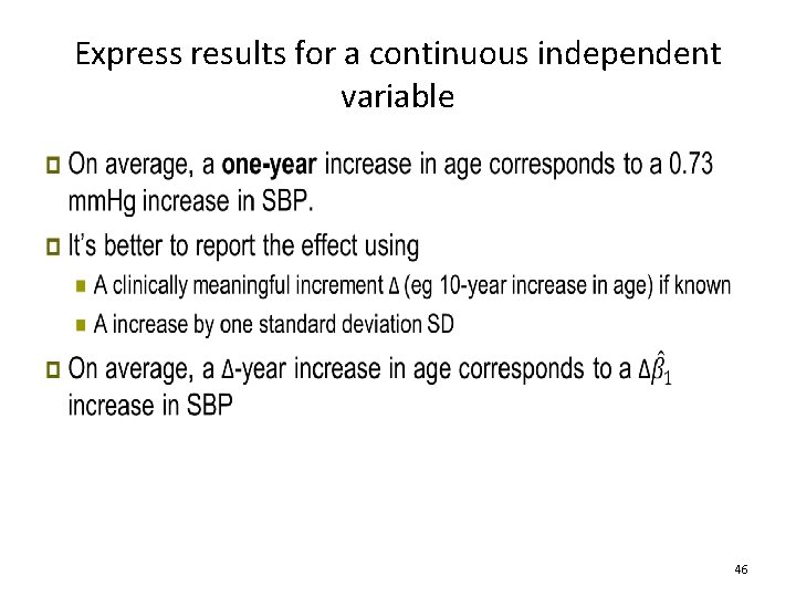 Express results for a continuous independent variable • 46 