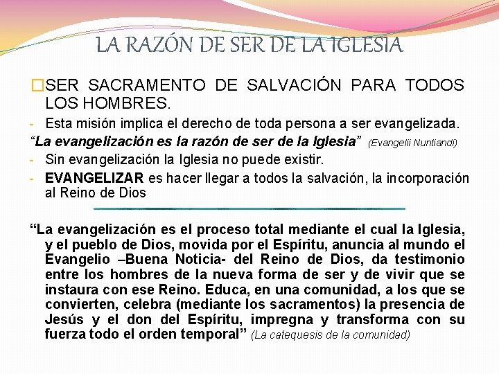 LA RAZÓN DE SER DE LA IGLESIA �SER SACRAMENTO DE SALVACIÓN PARA TODOS LOS