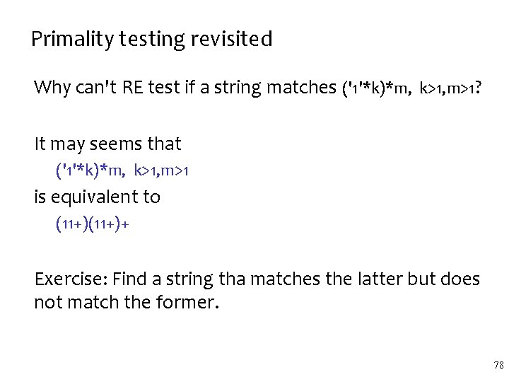 Primality testing revisited Why can't RE test if a string matches ('1'*k)*m, k>1, m>1?