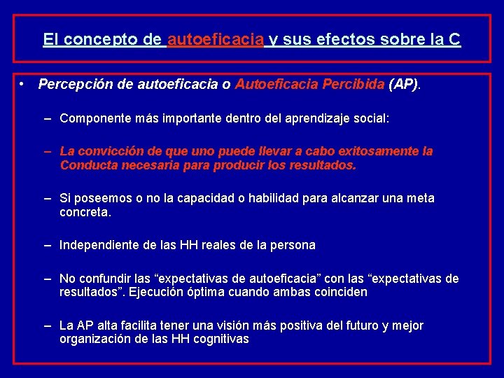 El concepto de autoeficacia y sus efectos sobre la C • Percepción de autoeficacia