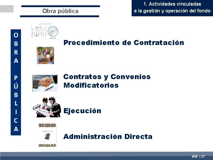 Obra pública O B R A P Ú B L I C A 1.