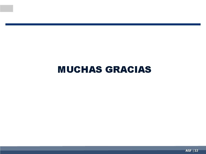 MUCHAS GRACIAS ASF | 32 