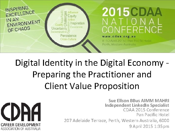 Digital Identity in the Digital Economy Preparing the Practitioner and Client Value Proposition Sue Digital Identity in the Digital Economy Preparing the Practitioner and Client Value Proposition Sue
