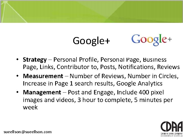 Google+ • Strategy – Personal Profile, Personal Page, Business Page, Links, Contributor to, Posts, Google+ • Strategy – Personal Profile, Personal Page, Business Page, Links, Contributor to, Posts,