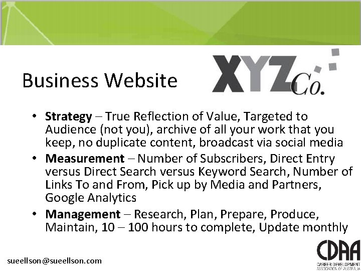 Business Website • Strategy – True Reflection of Value, Targeted to Audience (not you), Business Website • Strategy – True Reflection of Value, Targeted to Audience (not you),