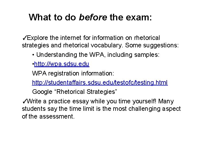 What to do before the exam: ✓ Explore the internet for information on rhetorical