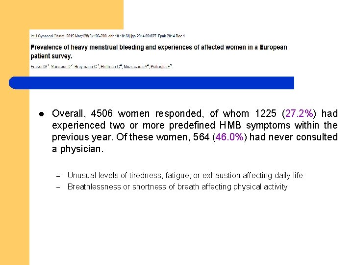 l Overall, 4506 women responded, of whom 1225 (27. 2%) had experienced two or