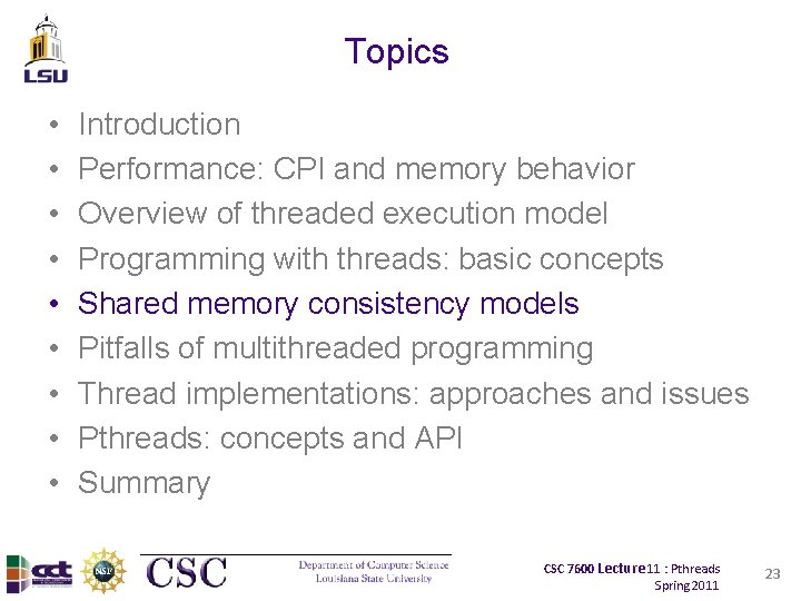 Topics • • • Introduction Performance: CPI and memory behavior Overview of threaded execution