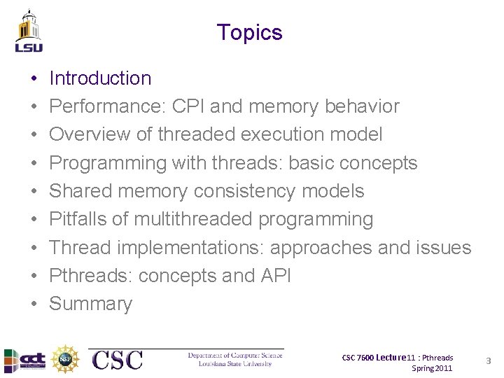 Topics • • • Introduction Performance: CPI and memory behavior Overview of threaded execution