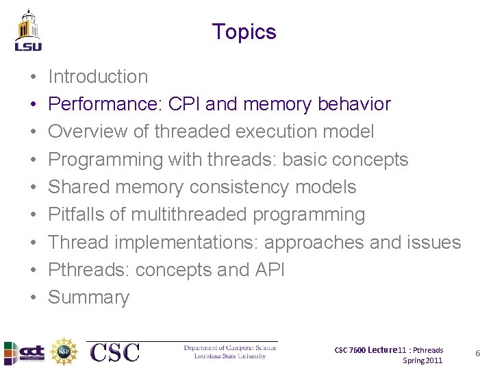 Topics • • • Introduction Performance: CPI and memory behavior Overview of threaded execution