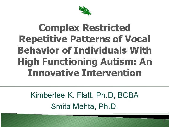 Complex Restricted Repetitive Patterns of Vocal Behavior of Individuals With High Functioning Autism: An