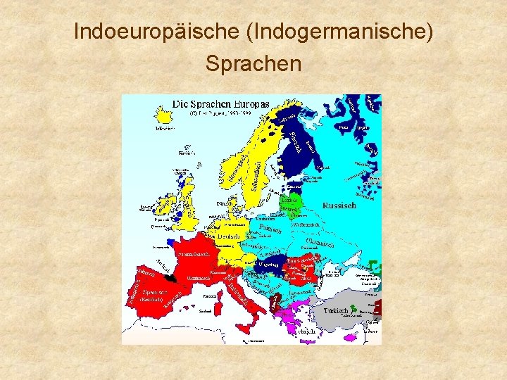 Indoeuropäische (Indogermanische) Sprachen 