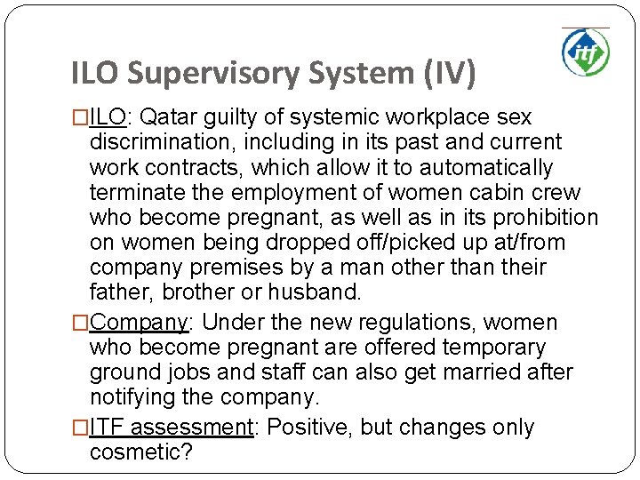 ILO Supervisory System (IV) �ILO: Qatar guilty of systemic workplace sex discrimination, including in