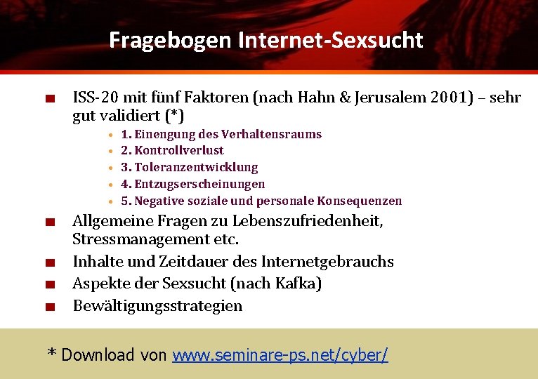 Fragebogen Internet-Sexsucht ISS-20 mit fünf Faktoren (nach Hahn & Jerusalem 2001) – sehr gut