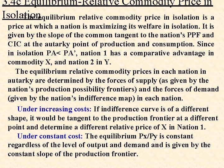 3. 4 c Equilibrium-Relative Commodity Price in Isolation The equilibrium relative commodity price in