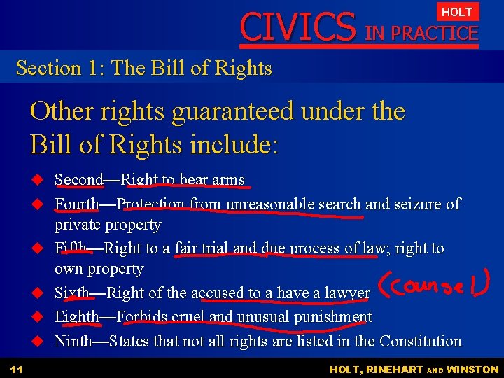 CIVICS IN PRACTICE HOLT Section 1: The Bill of Rights Other rights guaranteed under CIVICS IN PRACTICE HOLT Section 1: The Bill of Rights Other rights guaranteed under