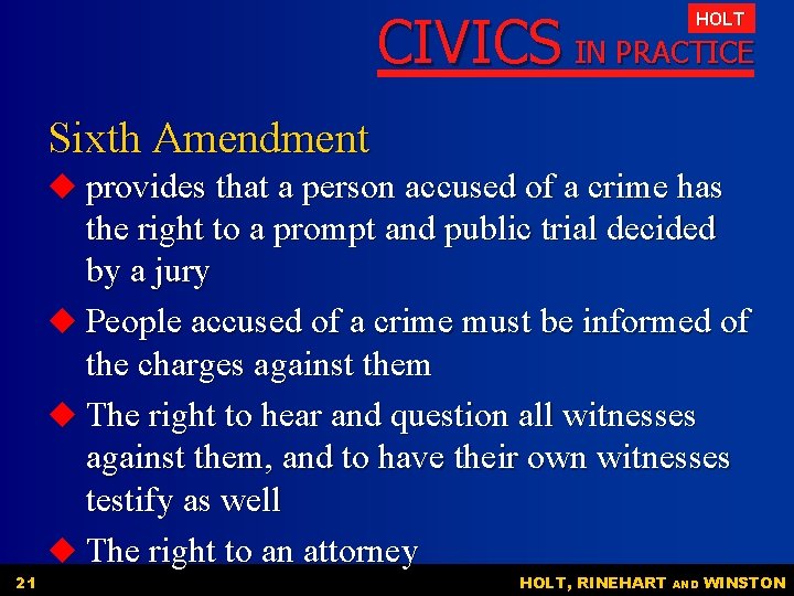 CIVICS IN PRACTICE HOLT Sixth Amendment u provides that a person accused of a CIVICS IN PRACTICE HOLT Sixth Amendment u provides that a person accused of a